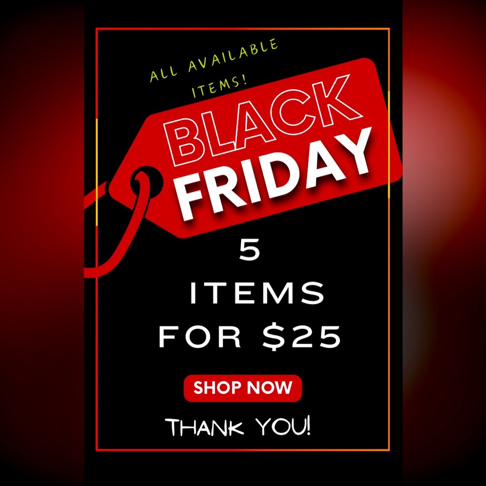 5 for$25 Sale!!!